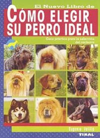 Cómo elegir su perro ideal, de Velilla | portada del libro