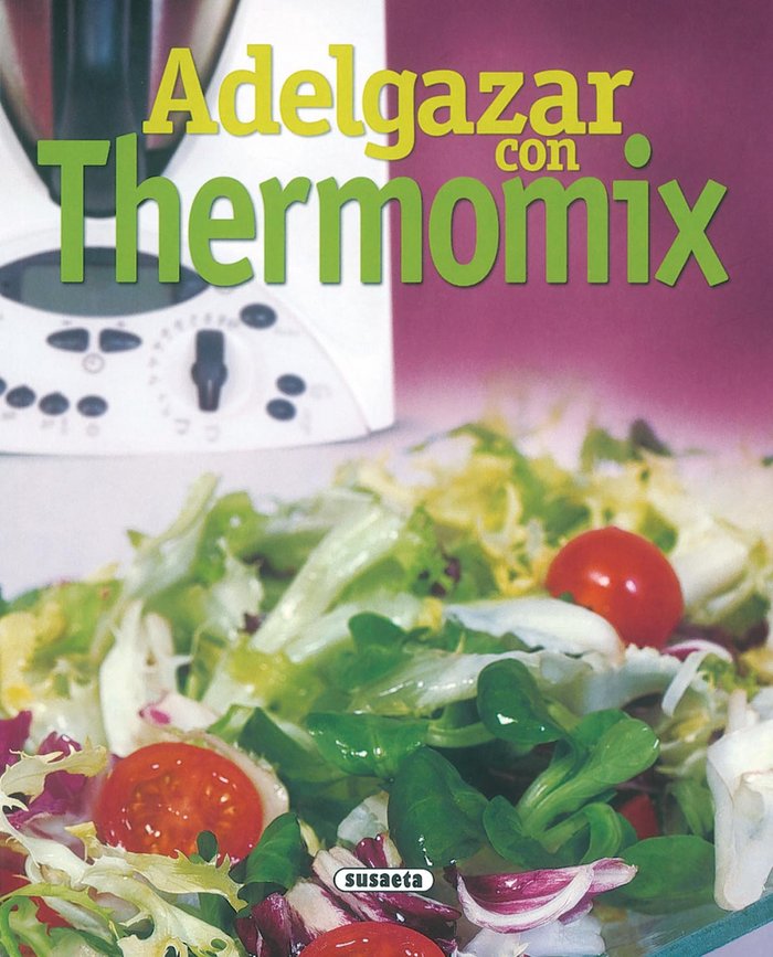 Adelgazar con Thermomix, de Varios autores | portada del libro
