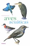 Aves acuáticas, de Varios autores | portada del libro