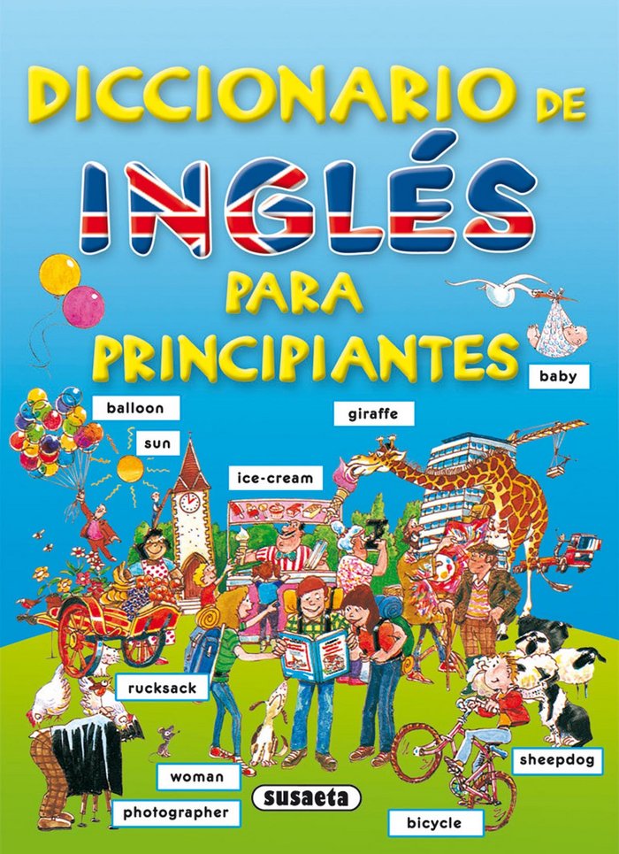Diccionario de inglés para principiantes, de Susaeta, Equipo | portada del libro
