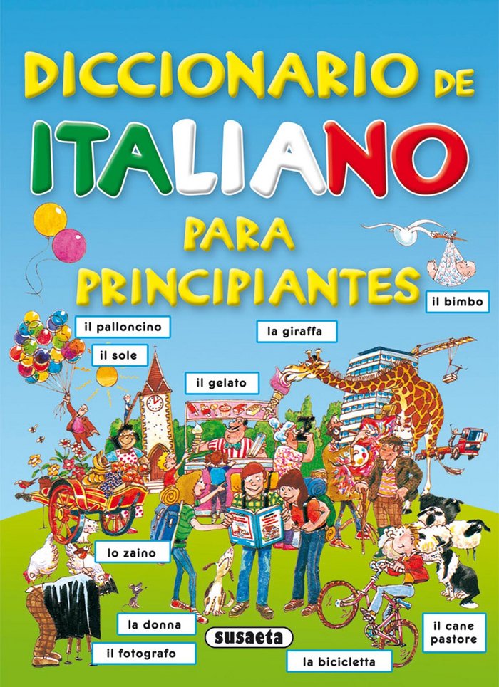 Diccionario de italiano para principiantes, de Susaeta, Equipo | portada del libro