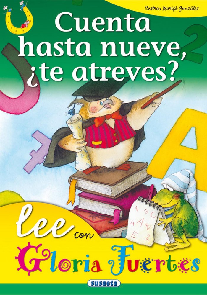 Cuenta hasta nueve, ¿te atreves?, de Fuertes, Gloria | portada del libro