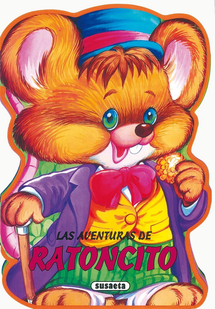 Las aventuras de Ratoncito, de Susaeta, Equipo | portada del libro