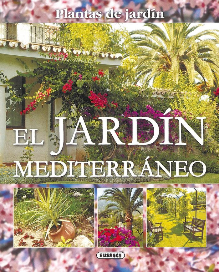 El jardín mediterráneo, de Susaeta, Equipo | portada del libro