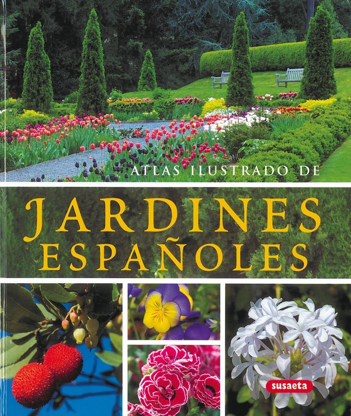 Jardines españoles, de Susaeta, Equipo | portada del libro