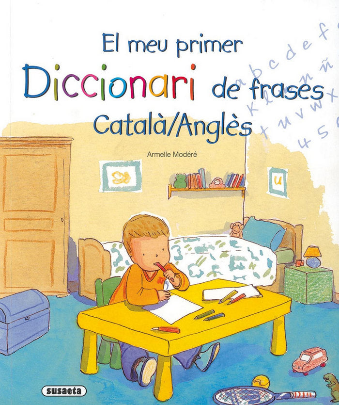 El meu primer diccionari de frases català/anglès, de Susaeta, Equip | portada del libro