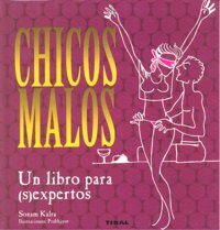 Chicos malos, de Kalra | portada del libro