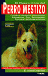 Perro mestizo, de Bonanova Fiestas Brasó, M. | portada del libro