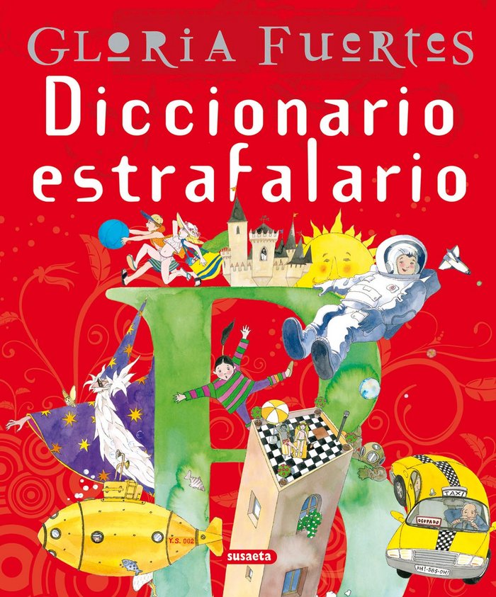 Diccionario estrafalario. Gloria Fuertes, de Fuertes, Gloria | portada del libro