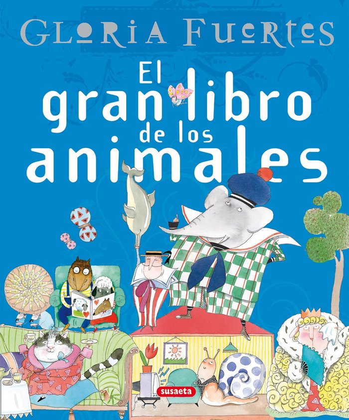 El gran libro de los animales. Gloria Fuertes, de Fuertes, Gloria | portada del libro
