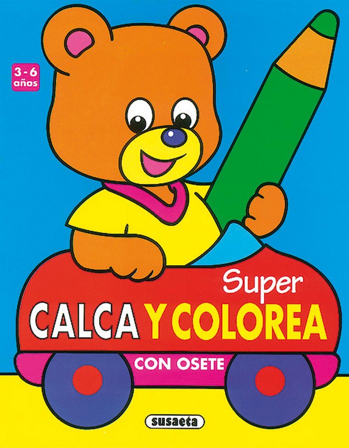 CON OSETE (SUPER CALCA Y COLOR, de SIN AUTOR | portada del libro