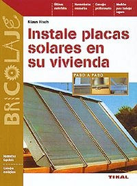 Instale placas solares en su vivienda, de Fisch, Klaus | portada del libro
