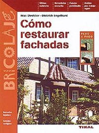 Cómo restaurar fachadas, de Direktor, Max | portada del libro