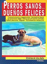 Perros sanos... Dueños felices, de Lima-Netto, Christina de | portada del libro