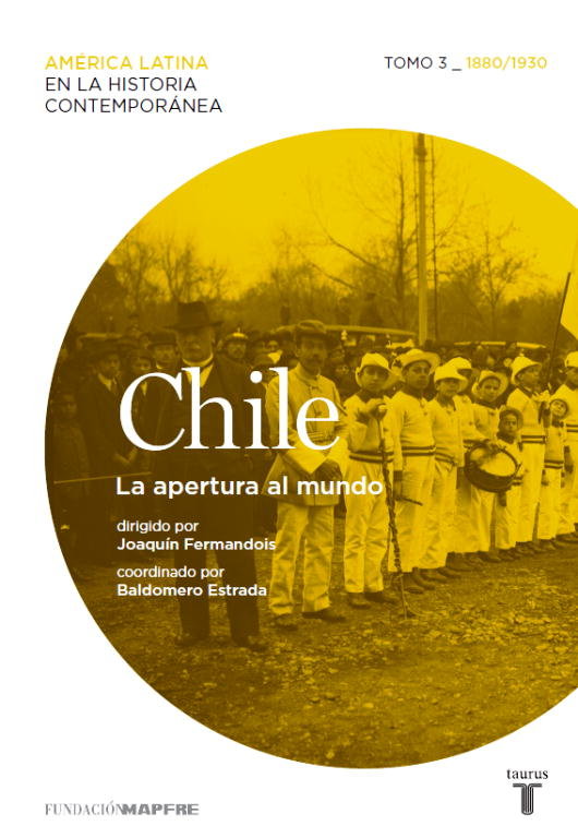 Chile. La apertura al mundo. Tomo 3 (1880-1930), de Varios autores, | portada del libro