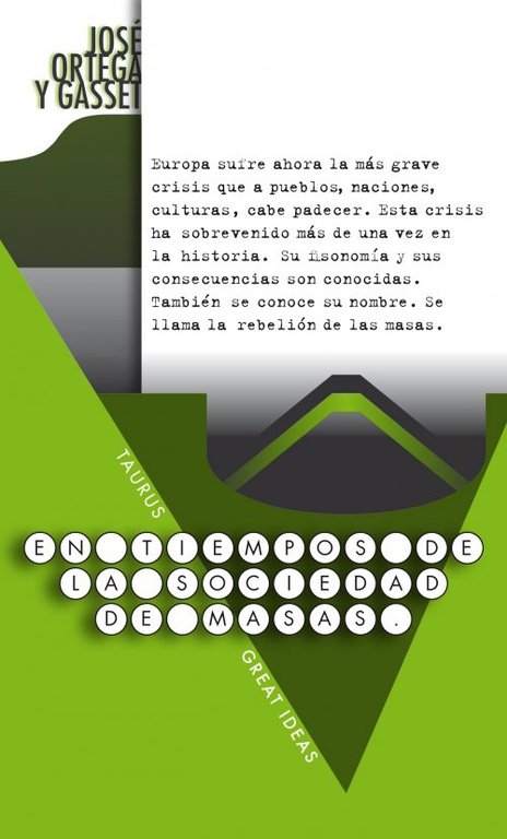 En tiempos de la sociedad de masas (Serie Great Ideas 23), de Ortega y Gasset, José | portada del libro