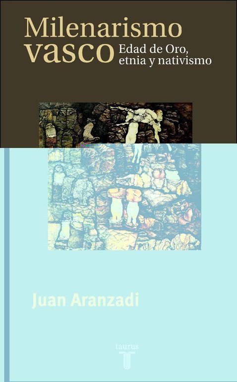 Milenarismo vasco, de Aranzadi, Juan | portada del libro