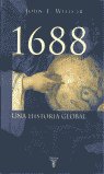 1688 UNA HISTORIA GLOBAL, de WILLS,JOHN E. | portada del libro