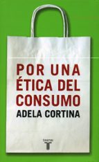 Por una ética del consumo, de Adela Cortina | portada del libro
