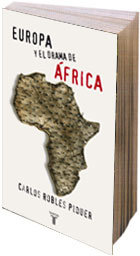EUROPA Y EL DRAMA DE AFRICA, de ROBLES PIQUER, CARLOS | portada del libro