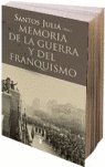 MEMORIA DE LA GUERRA Y DEL FRANQUISMO, de JULIA | portada del libro