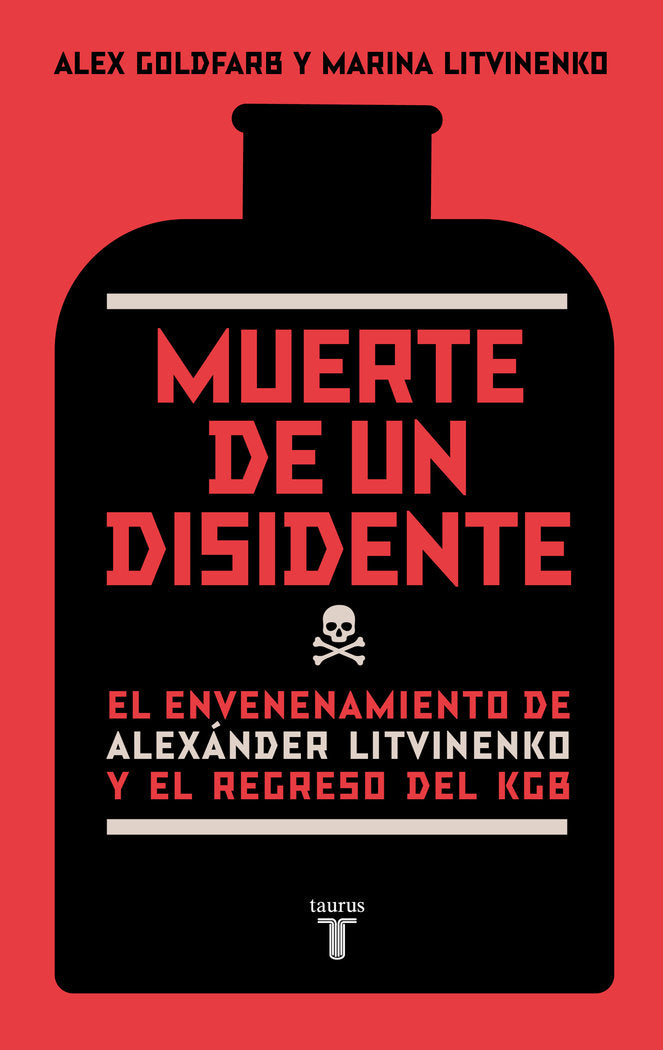 MUERTE DE UN DISIDENTE, de GOLDFARB, A - LITVINENKO, M. | portada del libro