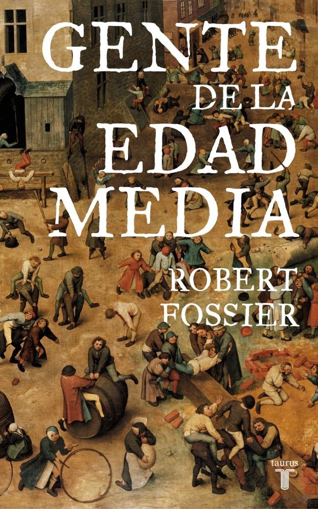 Gente de la Edad Media, de Fossier, Robert | portada del libro