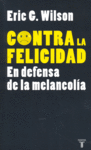 CONTRA LA FELICIDAD, de WILSIN | portada del libro