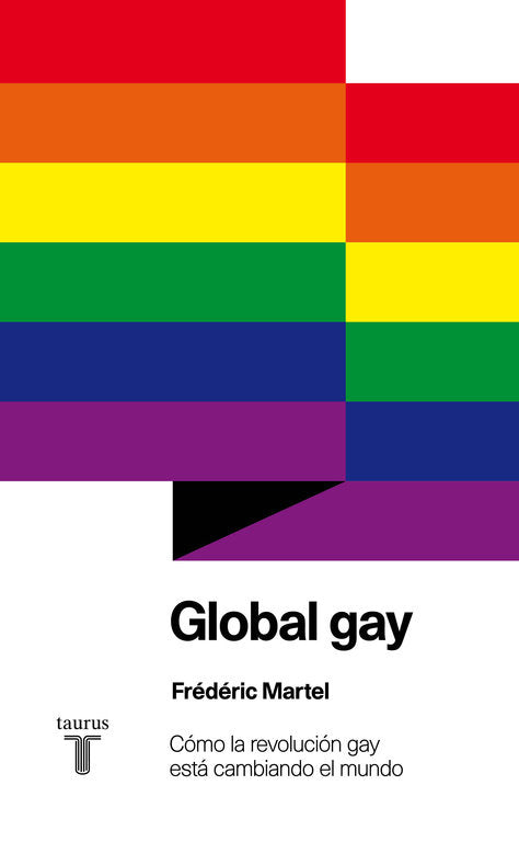 Global gay, de Martel, Frédéric | portada del libro