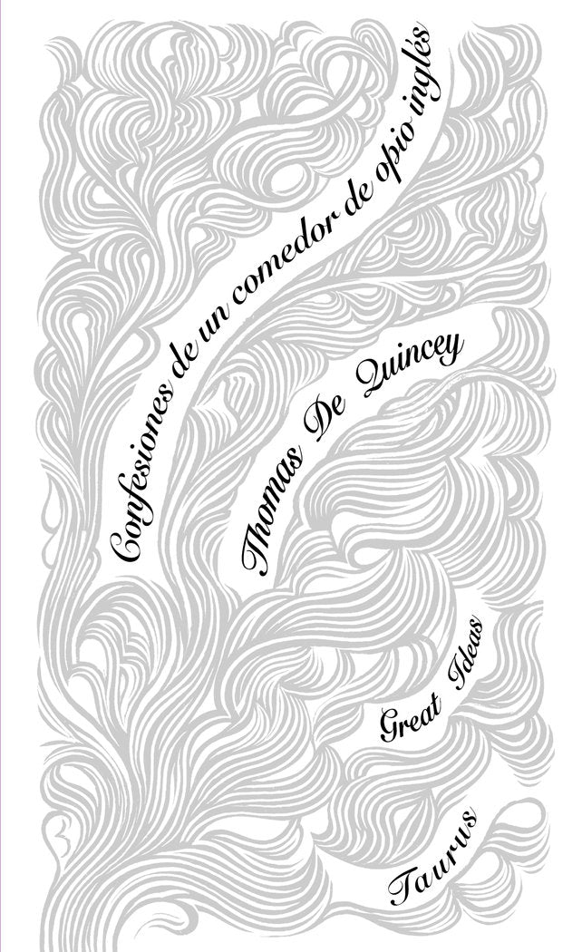 Confesiones de un comedor de opio inglés (Serie Great Ideas 29), de De Quincey, Thomas | portada del libro