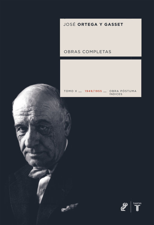 Obras completas. Tomo X (1949/1955) [Obra póstuma], de Ortega y Gasset, José | portada del libro