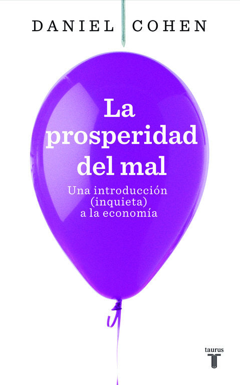 La prosperidad del mal, de Cohen, Daniel | portada del libro