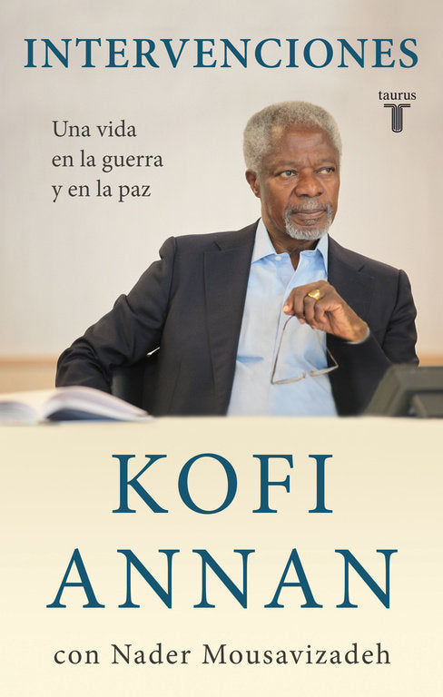 Intervenciones, de Annan, Kofi | portada del libro
