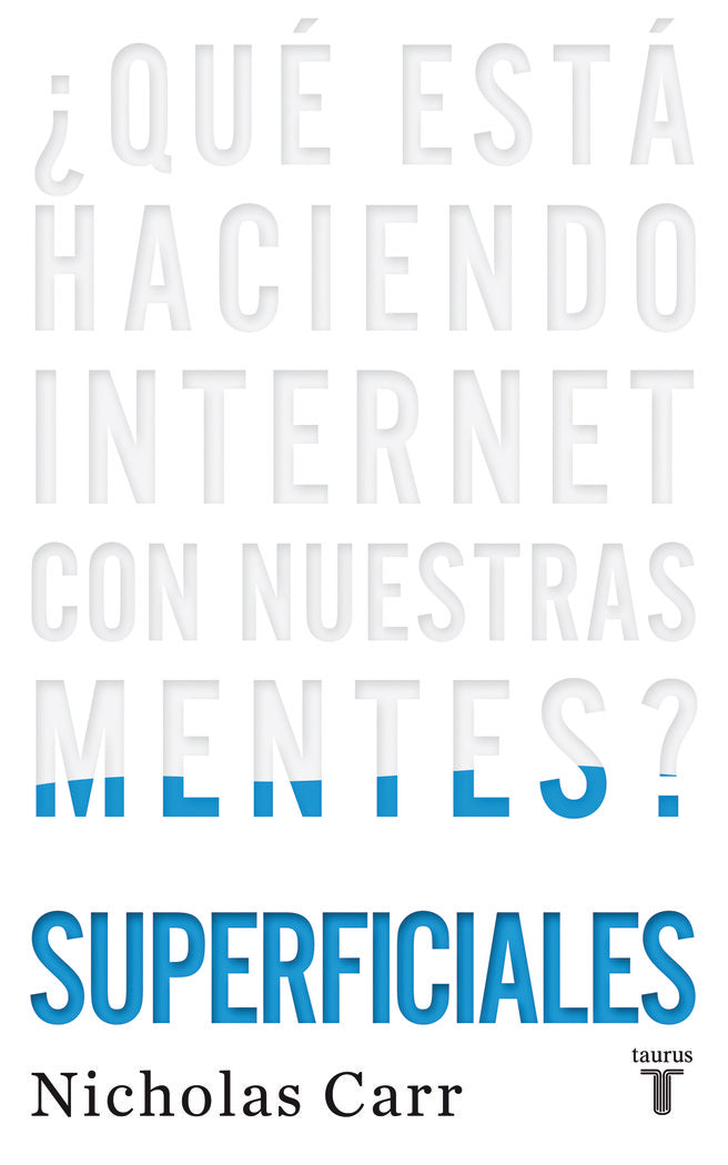 Superficiales, de Carr, Nicholas | portada del libro