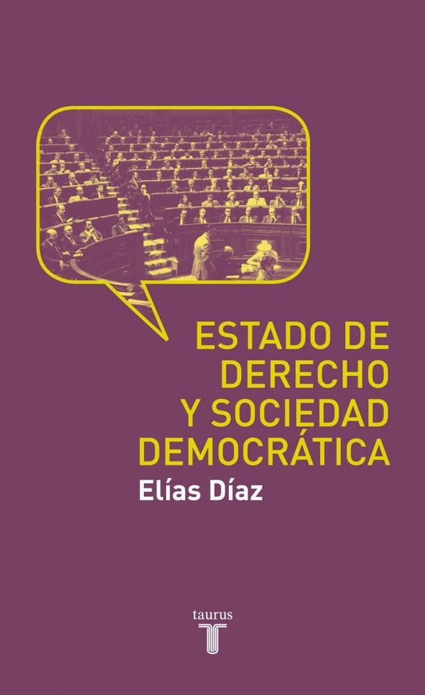 Estado de Derecho y sociedad democrática, de Díaz | portada del libro