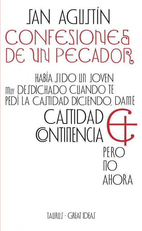 Confesiones de un pecador (Serie Great Ideas 2), de San Agustin, | portada del libro