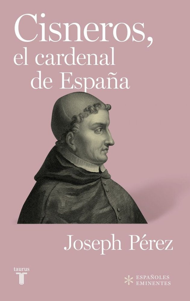 Cisneros, el cardenal de España, de Pérez, Joseph | portada del libro