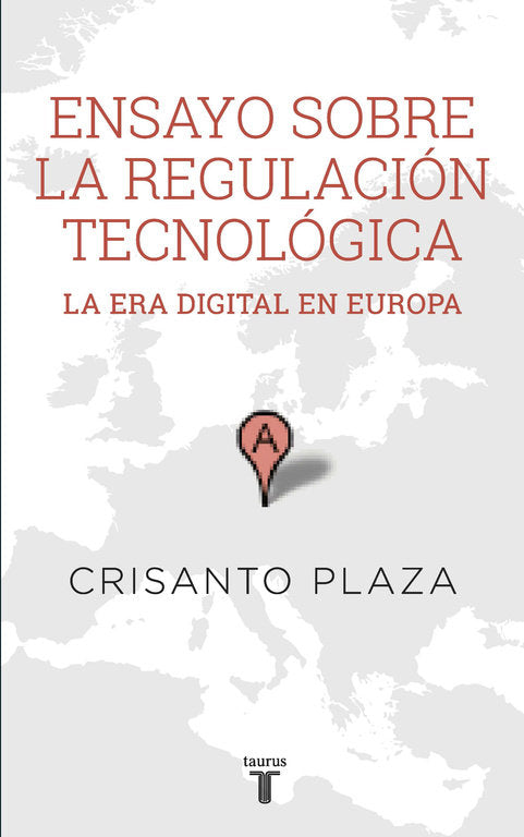 Ensayo sobre la regulación tecnológica, de Plaza | portada del libro