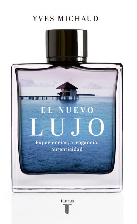 El nuevo lujo, de Michaud, Yves | portada del libro