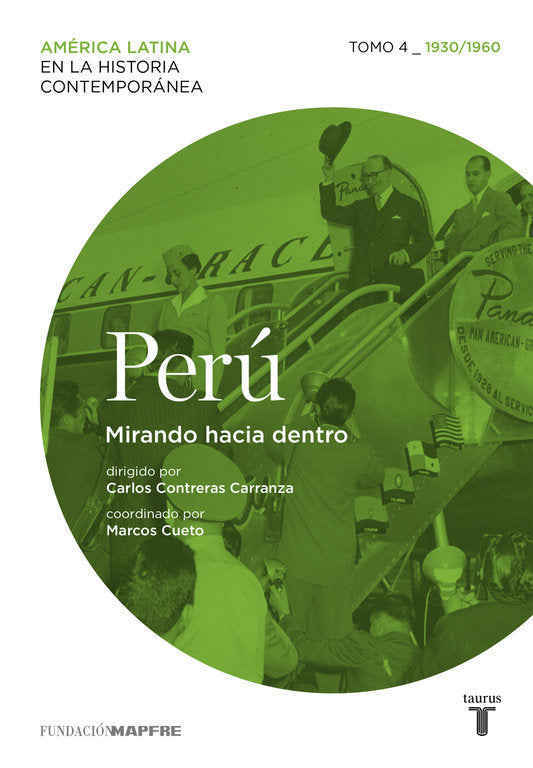 Perú 4. 1930/1960. Mirando hacia dentro., de Varios autores | portada del libro