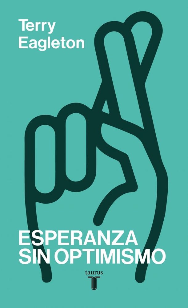 Esperanza sin optimismo, de Eagleton, Terry | portada del libro