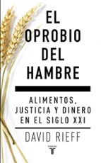 El oprobio del hambre, de David Rieff | portada del libro
