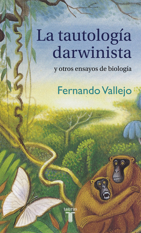 La tautología darwinista y otros ensayos de biología, de Vallejo, Fernando | portada del libro