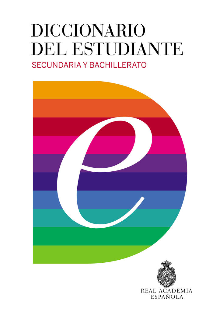 Diccionario del estudiante. Secundaria y Bachillerato, de Real Academia Española, | portada del libro