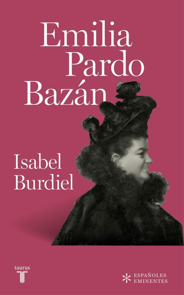 Emilia Pardo Bazán (Colección Españoles Eminentes), de Burdiel, Isabel | portada del libro