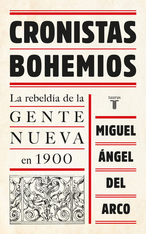 Cronistas bohemios, de del Arco, Miguel Angel | portada del libro