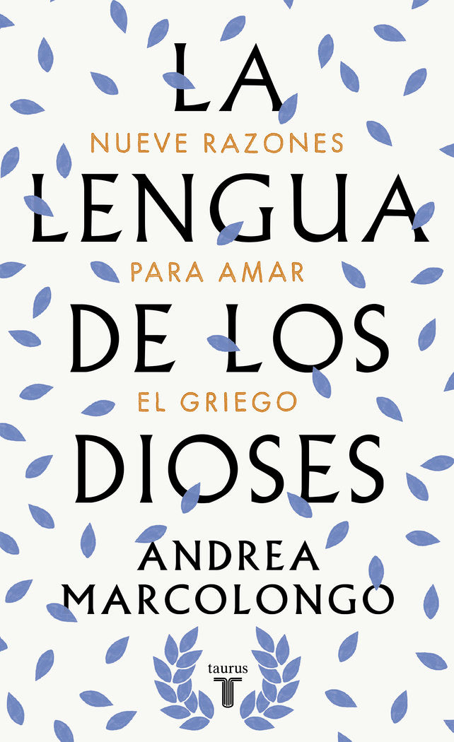 La lengua de los dioses, de Marcolongo, Andrea | portada del libro