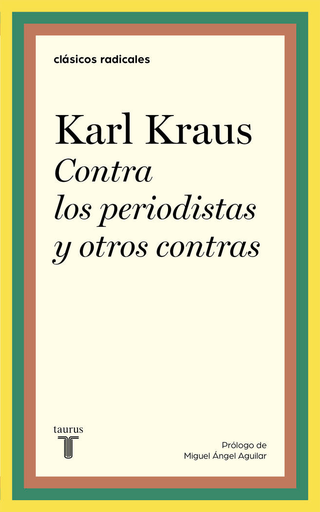 Contra los periodistas y otros contras, de Kraus, Karl | portada del libro