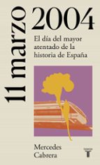 11 de marzo de 2004, de Mercedes Cabrera | portada del libro