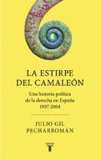 La estirpe del camaleón, de Julio Gil Pecharromán | portada del libro